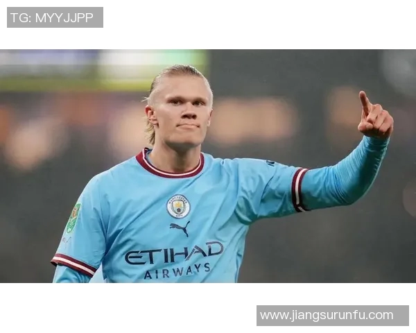 哈兰德如何凭借超强速度与力量在足球赛场上统治对手 哈兰德如何凭借超强速度与力量在足球赛场上统治对手